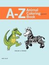 A - Z Animal Coloring & Activity Book