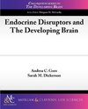 Endocrine Disruptors and the Developing Brain