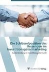 Die Schlüsselposition des Reisenden im Investitionsgütermarketing