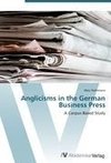 Anglicisms in the German Business Press