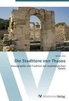 Die Stadttore von Thasos