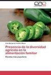 Presencia de la diversidad agrícola en la alimentación familiar