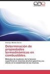 Determinación de propiedades termodinámicas en combustibles.