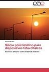 Silicio policristalino para dispositivos fotovoltaicos