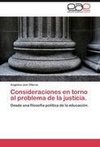 Consideraciones en torno al problema de la justicia.