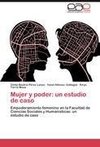 Mujer y poder: un estudio de caso