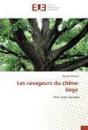 Les ravageurs du chêne-liège