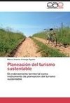 Planeación del turismo sustentable