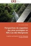 Perspectives de cogestion des aires protégées en RDC.Cas des Mangroves