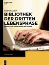 Bibliothek der dritten Lebensphase