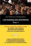 Los Evangelios Apócrifos Tomo 1, Colección La Crítica Literaria por el célebre crítico literario Juan Bautista Bergua, Ediciones Ibéricas