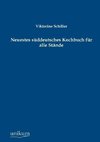 Neuestes süddeutsches Kochbuch für alle Stände