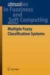 Multiple Fuzzy Classification Systems