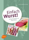 Einfach Wurst!