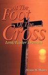 AT THE FOOT OF THE CROSS