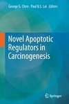 Novel Apoptotic Regulators in Carcinogenesis