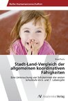 Stadt-Land-Vergleich der allgemeinen koordinativen Fähigkeiten