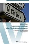 Filmindustrie und Filmförderung in Europa