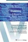 Entwicklung eines  idealen E-Learning  Geschäftsmodells