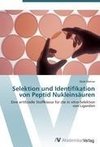 Selektion und Identifikation von Peptid Nukleinsäuren