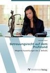 Betreuungsrecht auf dem Prüfstand