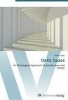 Ontic Space