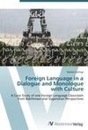 Foreign Language in a Dialogue and Monologue with Culture