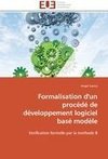 Formalisation d'un procédé de développement logiciel basé modèle