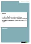 Sowjetische Kooperation mit dem sozialistischen Äthiopien unter     besonderer Berücksichtigung des Ogadenkrieges 1977 - 1978