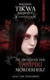 Die Abenteuer der Vampiri Mörderherz