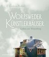 Worpsweder Künstlerhäuser