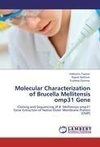 Molecular Characterization of Brucella Mellitensis omp31 Gene