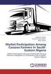 Market Participation Among Cassava Farmers In South-Eastern Nigeria