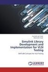 Simulink Library Development and Implementation for VLSI Testing