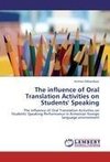 The influence of Oral Translation Activities on Students' Speaking