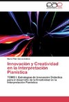 Innovación y Creatividad en la Interpretación Pianística