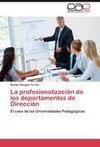 La profesionalización de los departamentos de Dirección