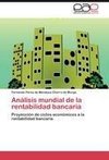 Análisis mundial de la rentabilidad bancaria