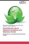 Contribución de la Química Analítica a la Química Verde