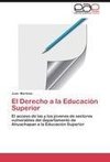 El Derecho a la Educación Superior