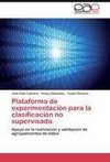 Plataforma de experimentación para la clasificación no supervisada