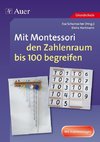 Mit Montessori den Zahlenraum bis 100 begreifen