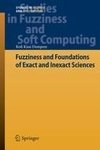 Fuzziness and Foundations of Exact and Inexact Sciences