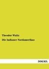 Die Indianer Nordamerikas