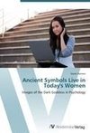 Ancient Symbols Live in Today's Women