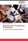 Escribir para Transformar la Realidad