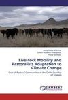 Livestock Mobility and Pastoralists Adaptation to Climate Change