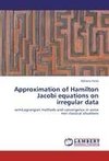 Approximation of Hamilton Jacobi equations on irregular data