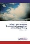 Coffey's and Gunton's Treatment of Augustine's Mutual-love Theory