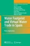 Water Footprint and Virtual Water Trade in Spain